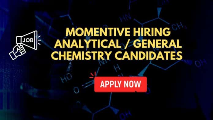 Momentive Hiring Analytical / General Chemistry Candidates