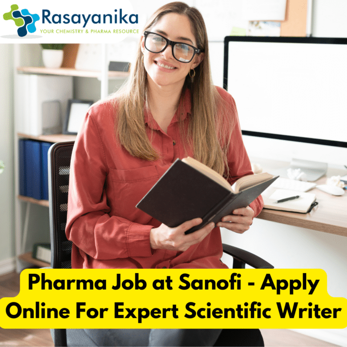 Pharma Job at Sanofi - Apply Online For Expert Scientific Writer