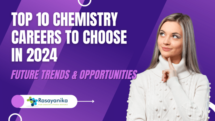 Top 10 Chemistry Career!