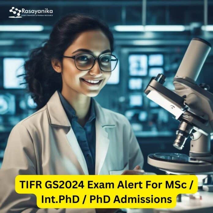 TIFR GS2024 Exam Alert For MSc / Int.PhD / PhD Admissions