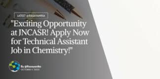 JNCASR MSc Chemistry Recruitment - Applications Invited Now