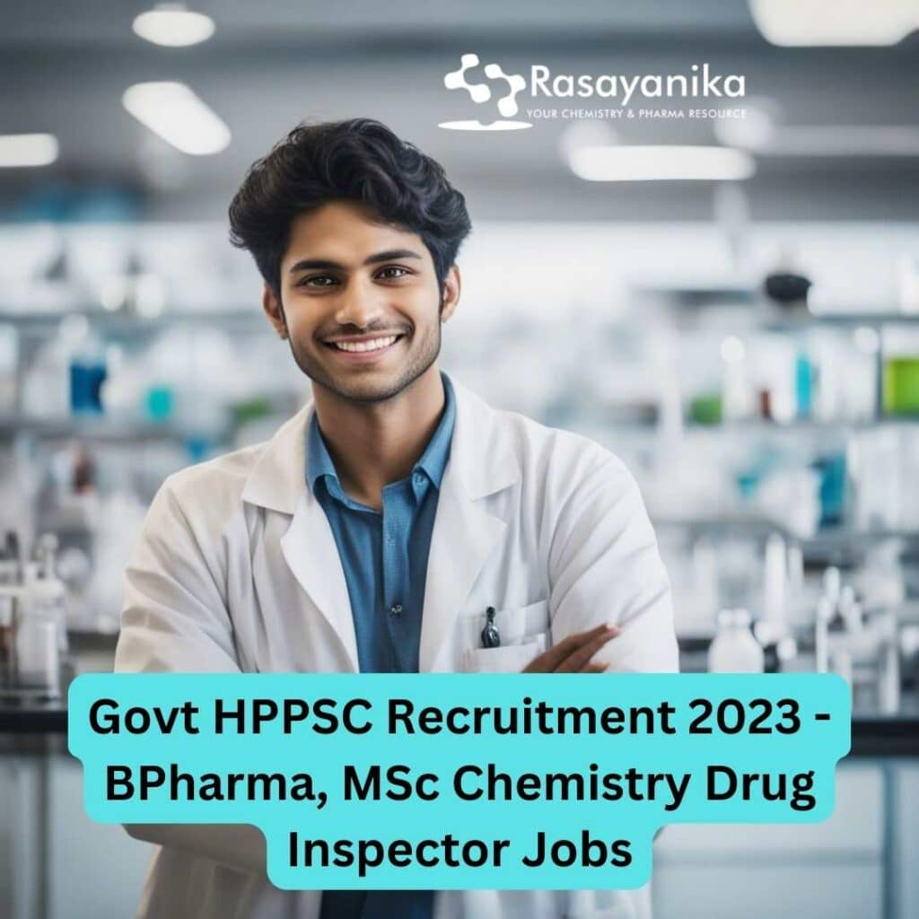Govt HPPSC Recruitment 2023 BPharma, Chemistry Drug Inspector