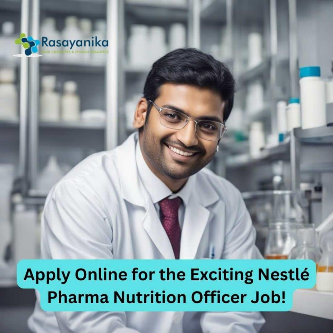 Nestlé Pharma Nutrition Officer Job, Apply Online