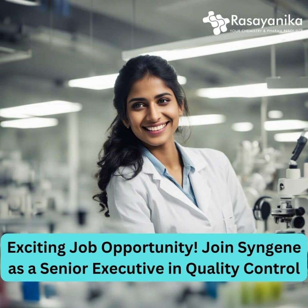 Chemistry QC Job Syngene BPharma Can Apply!