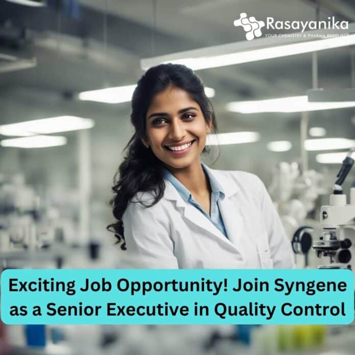 Chemistry QC Job Syngene - BPharma Can Apply!