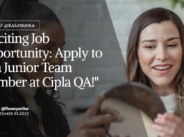 "Exciting Job Opportunity: Apply to be a Junior Team Member at Cipla QA!"