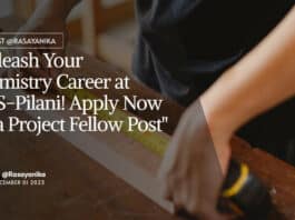 "Unleash Your Chemistry Career at BITS-Pilani! Apply Now for a Project Fellow Post"