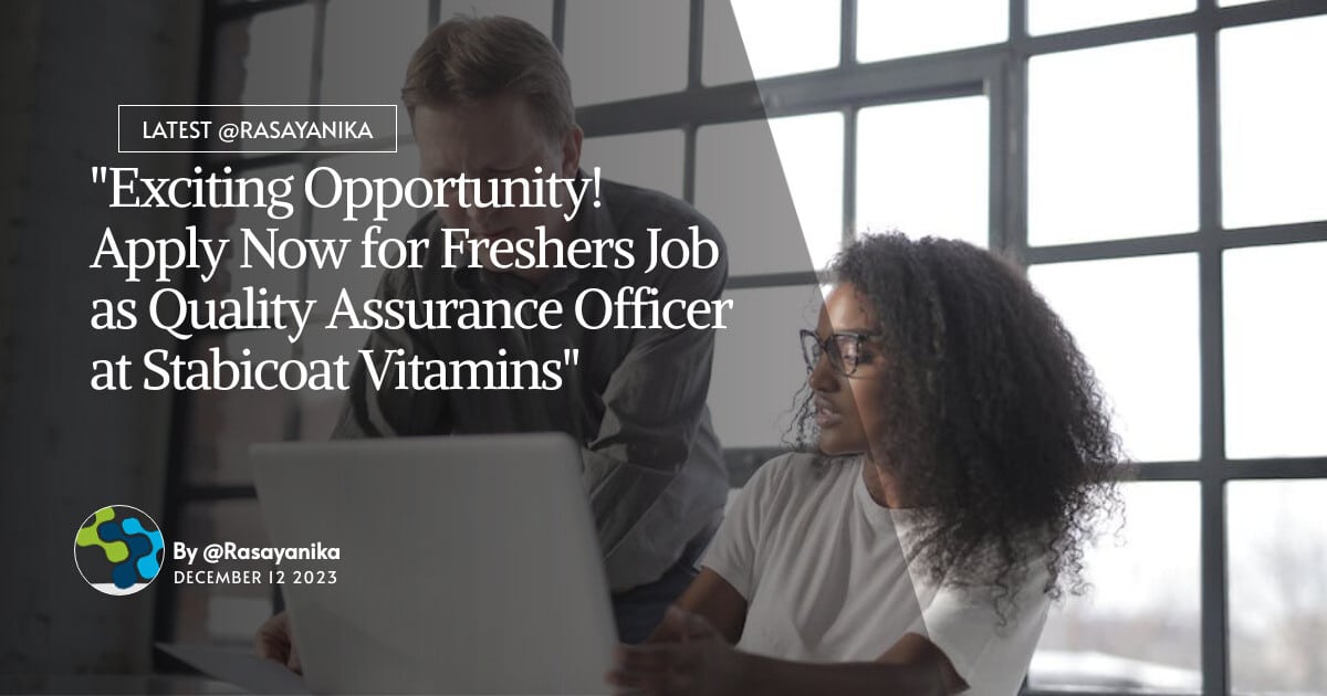 Freshers Pharma Job at Stabicoat Vitamins M.Sc / B.Sc / Pharma