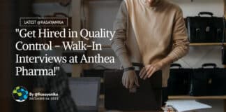 "Get Hired in Quality Control - Walk-In Interviews at Anthea Pharma!"