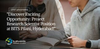 "Discover Exciting Opportunity: Project Research Scientist Position at BITS Pilani, Hyderabad!"