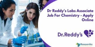 Dr Reddy's Labs Associate Job For Chemistry - Apply Online