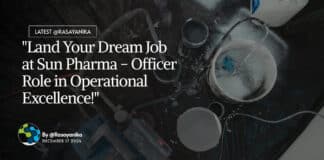 "Land Your Dream Job at Sun Pharma - Officer Role in Operational Excellence!"